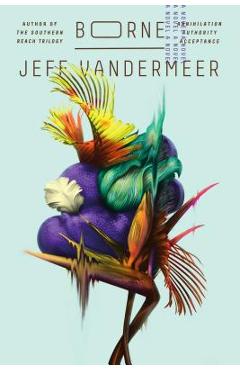 Borne - Jeff Vandermeer