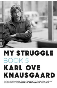 My Struggle, Book 5: Some Rain Must Fall