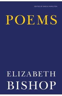 Poems - Elizabeth Bishop