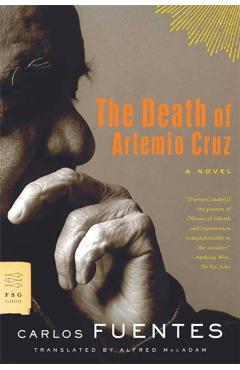 The Death of Artemio Cruz - Carlos Fuentes