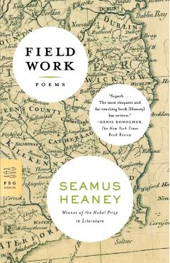Field Work: Poems - Seamus Heaney