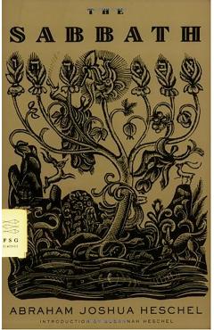 The Sabbath - Abraham Joshua Heschel