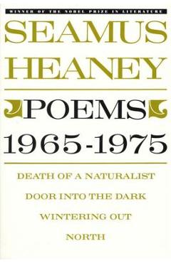 Poems, 1965-1975 - Seamus Heaney