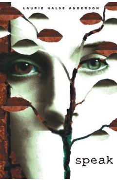 Speak - Laurie Halse Anderson