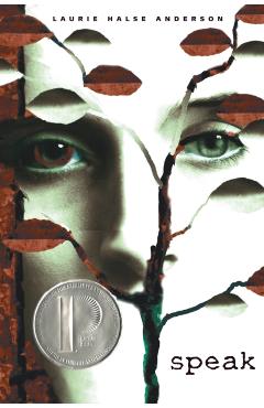 Speak - Laurie Halse Anderson