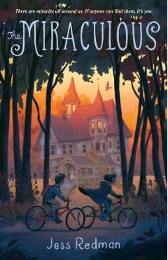 The Miraculous - Jess Redman