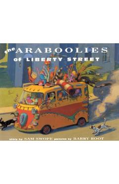 Araboolies of Liberty Street - Sam Swope