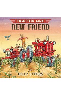 Tractor Mac New Friend - Billy Steers