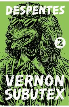 Vernon subutex 2 - virginie despentes