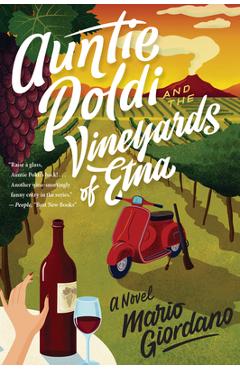 Auntie Poldi and the Vineyards of Etna, Volume 2 - Mario Giordano