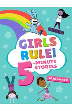 Girls Rule! 5-Minute Stories - Houghton Mifflin Harcourt