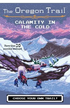 Calamity in the Cold, Volume 8 - Jesse Wiley