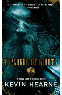 A Plague of Giants - Kevin Hearne