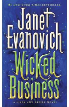 Wicked Business: A Lizzy and Diesel Novel - Janet Evanovich