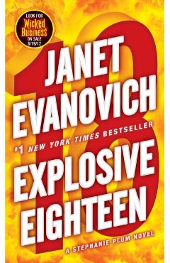 Explosive Eighteen: A Stephanie Plum Novel - Janet Evanovich