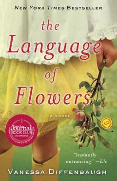 The Language of Flowers - Vanessa Diffenbaugh