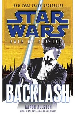 Backlash: Star Wars Legends (Fate of the Jedi) - Aaron Allston