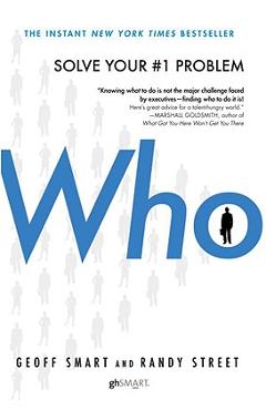 Who: The a Method for Hiring - Geoff Smart