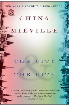 The City & the City - China Mi�ville