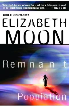 Remnant Population - Elizabeth Moon