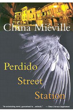 Perdido Street Station - China Mi�ville
