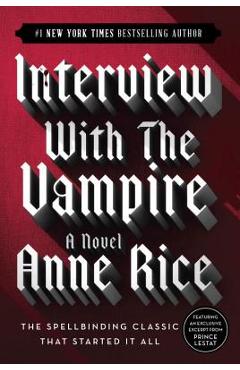 Interview with the Vampire - Anne Rice