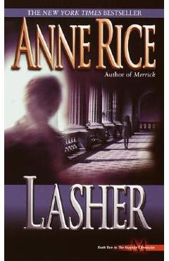 Lasher - Anne Rice