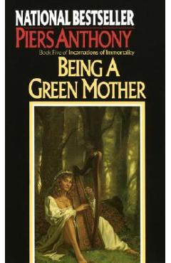 Being a Green Mother - Piers Anthony