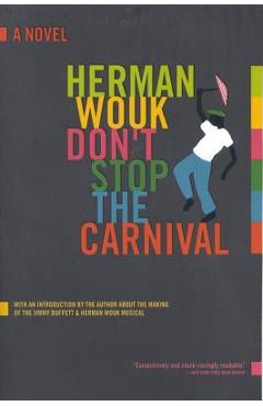 Don\'t Stop the Carnival - Herman Wouk
