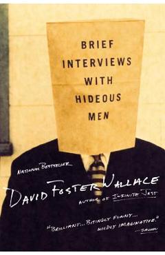 Brief Interviews with Hideous Men - David Foster Wallace