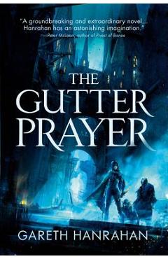 The Gutter Prayer - Gareth Hanrahan