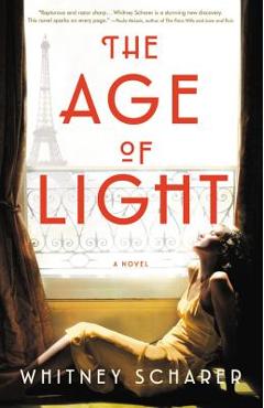 The Age of Light - Whitney Scharer