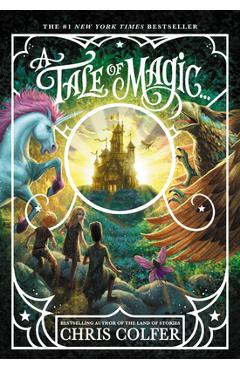 A Tale of Magic... - Chris Colfer