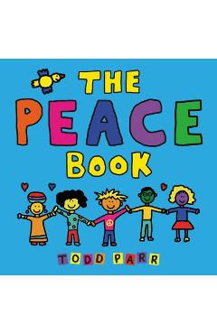 The Peace Book - Todd Parr