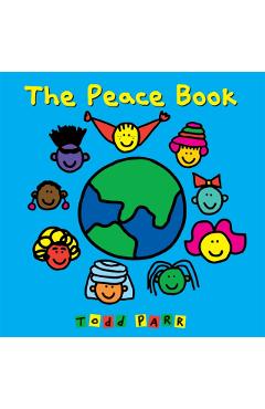 The Peace Book - Todd Parr