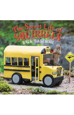 The Secret Life of Squirrels: Back to School! - Nancy Rose
