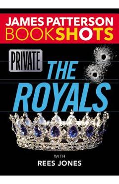 Private: The Royals - James Patterson