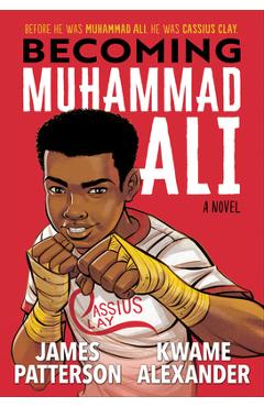 Becoming Muhammad Ali - James Patterson
