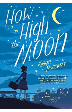 How High the Moon - Karyn Parsons