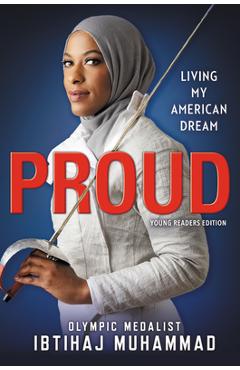 Proud: Living My American Dream - Ibtihaj Muhammad