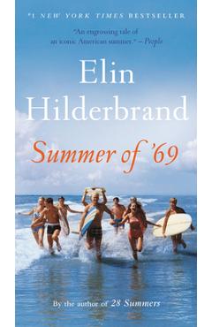 Summer of '69 - elin hilderbrand