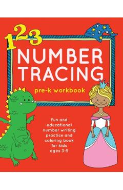 Number Tracing Pre-K Workbook: Fun and Educational Number Writing Practice and Coloring Book for Kids Ages 3-5 - Editors Of Little Brown Lab