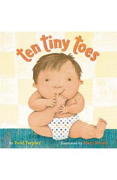 Ten Tiny Toes - Todd Tarpley - Imagine 1