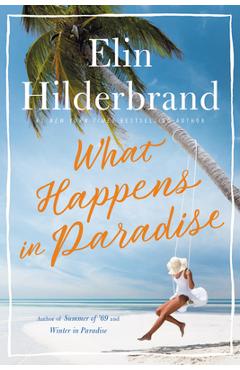What happens in paradise - elin hilderbrand