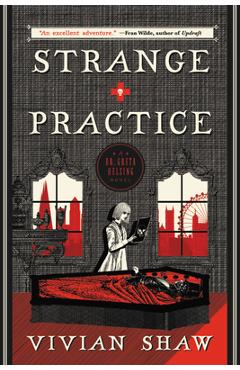 Strange Practice - Vivian Shaw