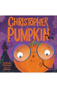 Christopher Pumpkin - Sue Hendra