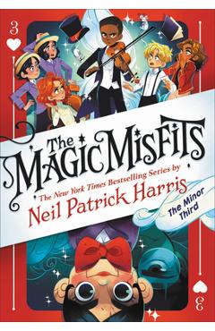 The Magic Misfits: The Minor Third - Neil Patrick Harris