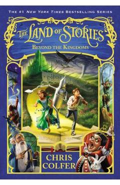 The Land of Stories: Beyond the Kingdoms - Chris Colfer