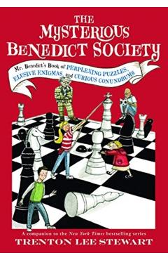 The Mysterious Benedict Society: Mr. Benedict's Book of Perplexing Puzzles, Elusive Enigmas, and Curious Conundrums - Trenton Lee Stewart