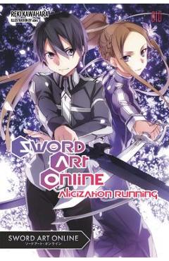 Sword Art Online 10 (Light Novel): Alicization Running - Reki Kawahara